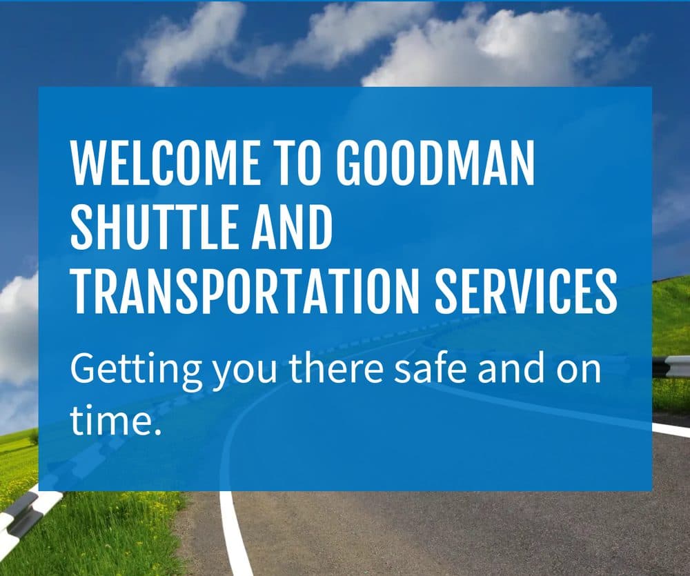 Goodman Shuttle and Transportation Services