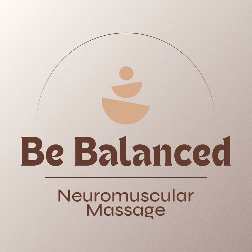 Be Balanced Neuromuscular Massage