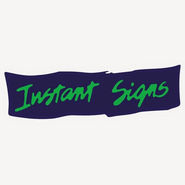 Instant Signs