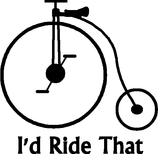 I'd Ride That