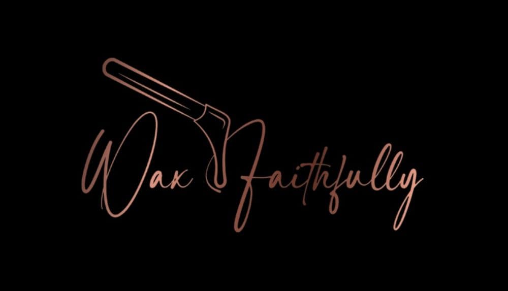Wax Faithfully